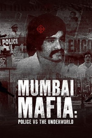 Mafia Mumbai Cảnh Sát Và Thế Giới Ngầm